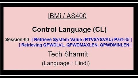 Retrieve System Value (RTVSYSVAL) Part-35 | IBM i | AS400 | CLLE | cl programming in IBM i  or AS400