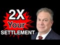 2X The Settlement Offer From The Insurance Company On Your Personal Injury Case