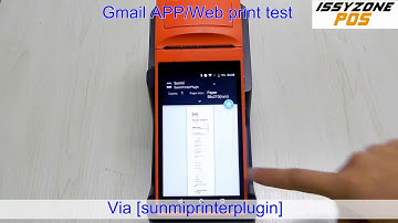 ISSYZONEPOS IPDA032 gmail APP website print test via sunmiprinter plugin IPDA032/42/49