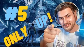 BU OYUN BİTECEK! | ONLY UP! | BÖLÜM 5