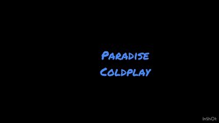 Paradise-Coldplay(lyrics