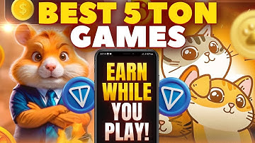 Top 5 Telegram Play to Earn Crypto Games on TON