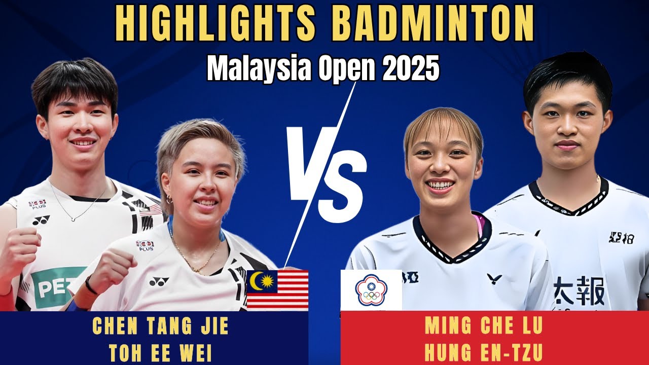 [XD-16R] CHEN Tang Jie/Toh Ee Wei vs HUNG En-Tzu/Ming Che LU｜Malaysia Open 2025