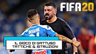 IL NAPOLI DI GATTUSO SU FIFA 20 - TATTICHE \& ISTRUZIONI - ITA HD