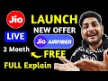 LIVE | Jio AirFiber New Offer Launch | Full Explain