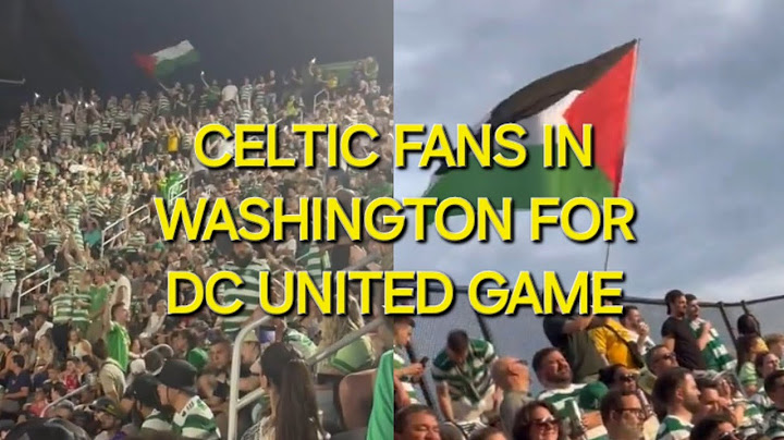 Celtic Fans In Washington vs DC United (4-0)