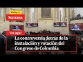 🔴 La controversia detrás de la instalación y votación del Congreso de Colombia | Vicky en Semana