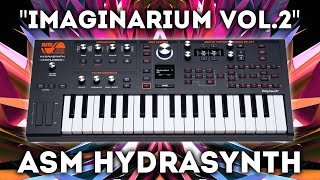 Asm Hydrasynth Explorer - 'Imaginarium' Vol.2 40 Presets