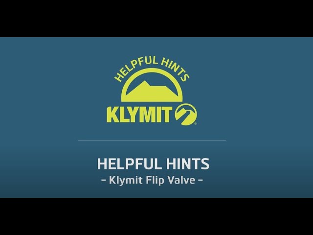 Helpful Hints How To Use The Klymit Flip Valve Youtube