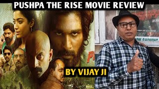 Pushpa - The Rise Movie Review | By Vijay Ji | Allu Arjun, Rashmika Mandanna, Fahad Faasil, Sukumar