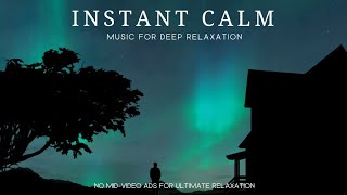 Instant Calm : Deep Sleep Relaxation
