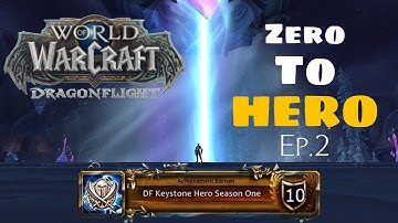 WoW Dragonflight | Zero To Hero! | Episode #2 | Brewmaster Monk | Drykz