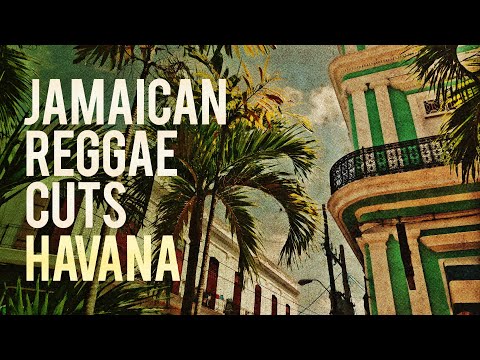 Havana (Reggae cover) - Jamaican Reggae Cuts