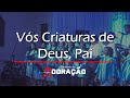 Vós Criaturas de Deus, Pai (S. Francisco de Assis e W. Draper) - Coro Exultai SIB