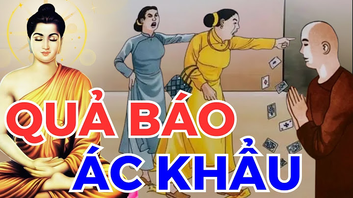 QUẢ BÁO của lời nói ÁC KHẨU - khẩu nghiệp là HẠI NGƯỜI HẠI MÌNH | Chuyện Nhân Quả Phật Giáo Mới Nhất