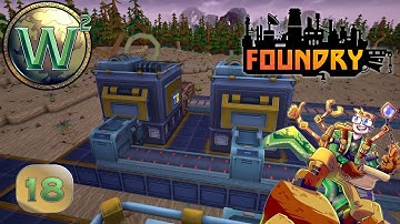 Foundry - Circuits and Upgrades - Episode 18 - Let