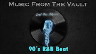 90's Style R&B Beat - Music from the Vault (Produced By The Suit)
