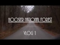 Vlog 1- Hoosier National Forest