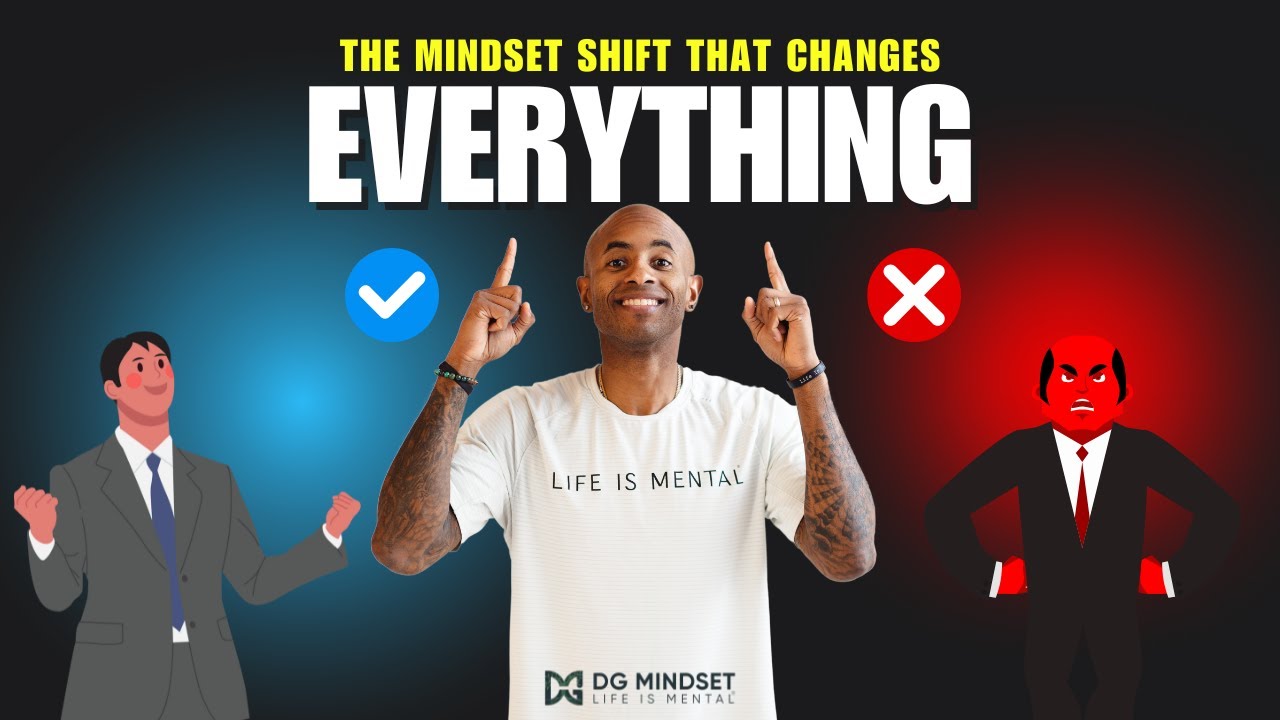 The Mindset Shift That Changes EVERYTHING! - YouTube