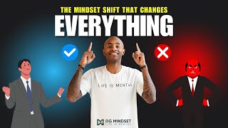 The Mindset Shift That Changes EVERYTHING!