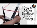 Archery How To Make An Endless Loop String 