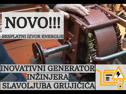 Slavoljub Grujičić - INOVATIVNI IZVOR BESPLATNE ENERGIJE