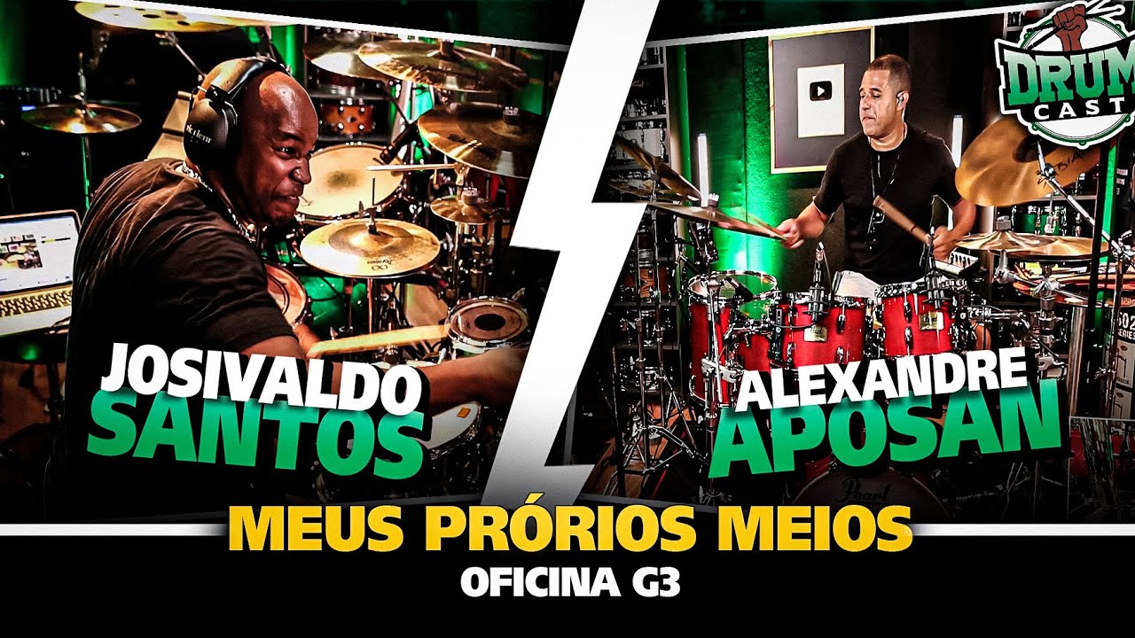 Meus Próprios Meios - Oficina G3 | JOSIVALDO SANTOS E ALEXANDRE APOSAN