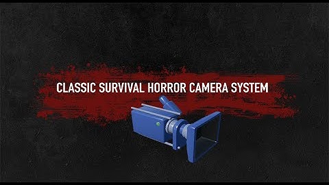 Classic Survival Horror Camera System