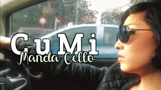 Manda Cello - CuMi (HD)