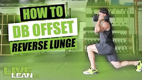 How To Do A DUMBBELL OFFSET REVERSE LUNGE | Exercise Demonstration Video and Guide