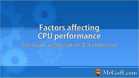 A level Computer Science: Factors affecting CPU performance