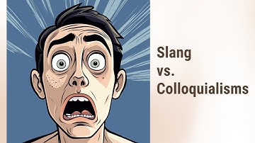 Decoding the Jargon: Slang vs. Colloquialisms