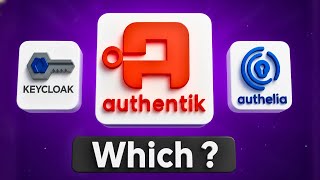 Authentik vs Keycloak vs Authelia (2026) Which is Best Self-Hosted Auth Platform?