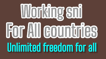 Working SNI For All Countries | Secure Internet & Fast