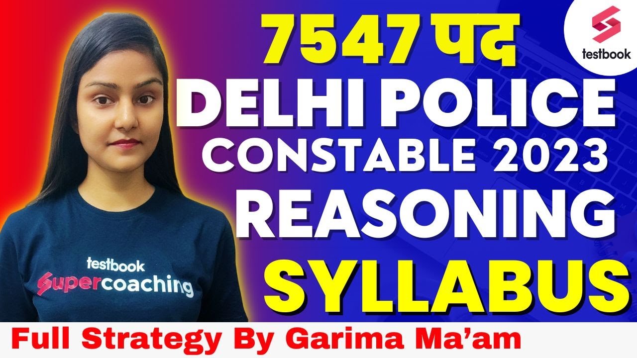 Delhi Police Constable Reasoning Syllabus Strategy 2023 Delhi delhi-police-constable-reasoning-syllabus-strategy-2023-delhi