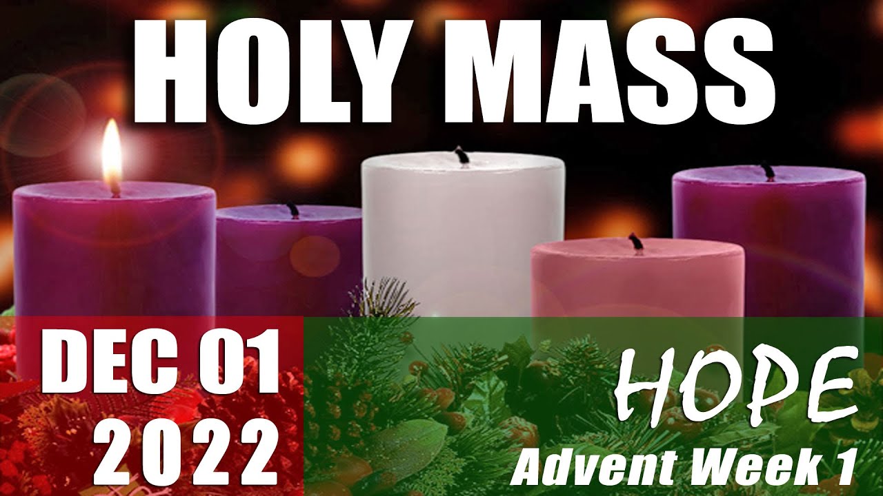Holy Mass - 01/12/2022 - Thursday of 1st Week of Advent - YouTube