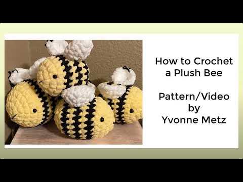 How to Crochet a Chunky Bee Plushy 