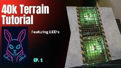 40k Terrain Tile Tutorial - featuring LEDs. Ep 1 of series.