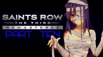WE HAVE A ZOMBIE PROBLEM | Saints Row: The Third Remastered | PART TEN