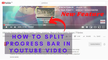 How to Split Progress Bar in YouTube Video || YouTube New Feature