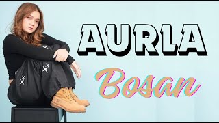 Aurla - Bosan (Lirik )