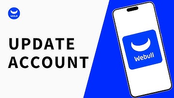 How to Update Webull Account