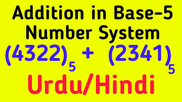Addition in Base-5 Number System in Urdu/Hindi |Everyday Science|
