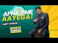Apna time aayega  stand up comedy by amit tandon  ep 4 of masala sandwich