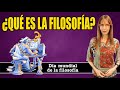 ¿QUÉ es la FILOSOFÍA?