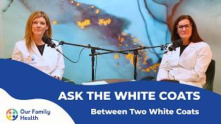Ask the White Coats