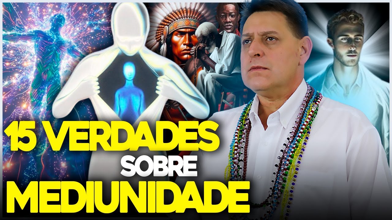 MEDIUNIDADE - 15 RESPOSTAS PARA VOCÊ