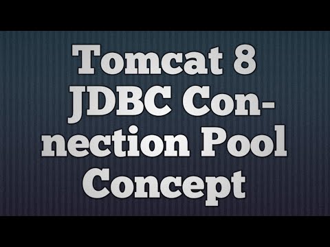 46.Tomcat 8  JDBC Connection Pool Concept