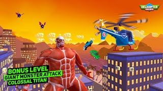 Helicopter Escape 3D (Bonus Level) Giant Monster Attack | Colossal Titan | Android Gameplay