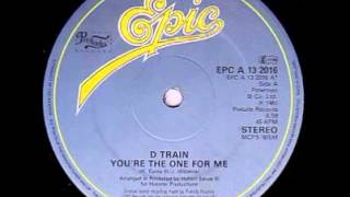 D Train - You&#39;re The One For Me (12&#39;&#39; Vocal Version))